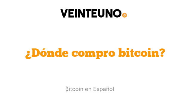 ¿Dónde compro bitcoin?