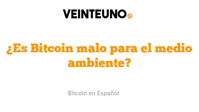 ¿Es Bitcoin malo para el medio ambiente?