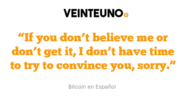 “If you don’t believe me or don’t get it, I don’t have time to try to convince you, sorry.”