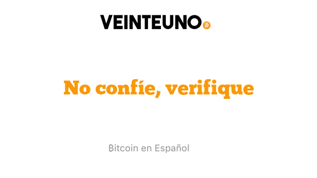 No confíe, verifique