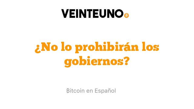 ¿No lo prohibirán los gobiernos?