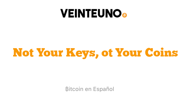 Not Your Keys, ot Your Coins