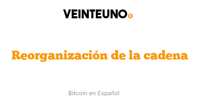 Reorganización de la cadena