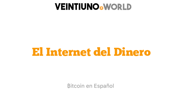 El Internet del Dinero