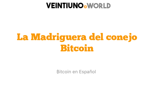 La Madriguera del conejo Bitcoin