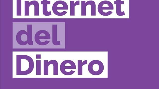 El internet del Dinero – Volumen 2
